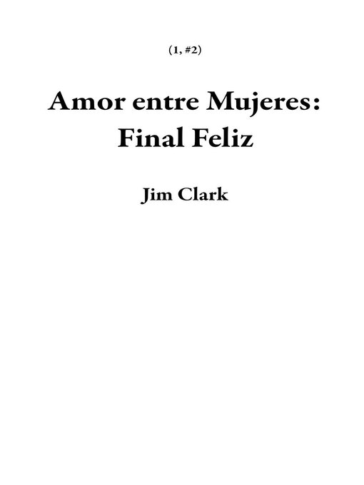 Title details for Amor entre Mujeres by Jim Clark - Available